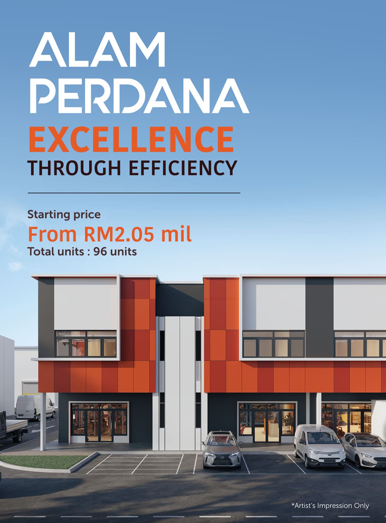 ALAM PERDANA EXCELLENCE THROUGH EFFICIENCY | Starting price FROM RM2.05 mil | Total units: 96 units